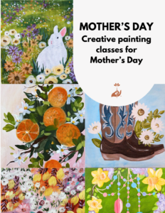 Things to do for Mothers Day 2025 Artvana